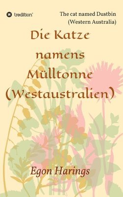 bokomslag Die Katze namens Mülltonne