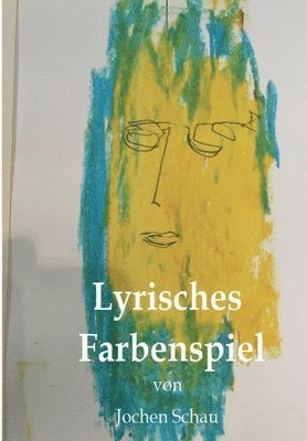 bokomslag Lyrisches Farbenspiel