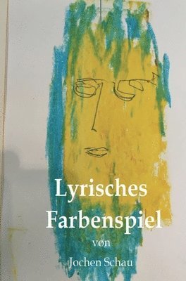 bokomslag Lyrisches Farbenspiel