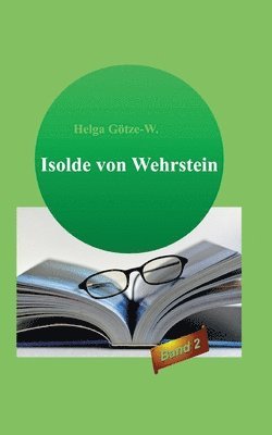 bokomslag Isolde von Wehrstein: Band 2