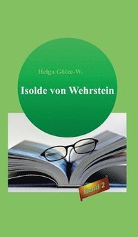 bokomslag Isolde von Wehrstein: Band 2