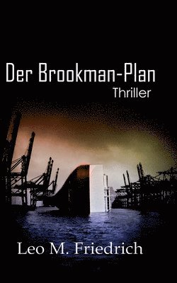 bokomslag Der Brookman-Plan: Thriller