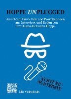 bokomslag Hoppe Unplugged: Ansichten, Einsichten und Provokationen aus Interviews und Reden von Hans-Hermann Hoppe