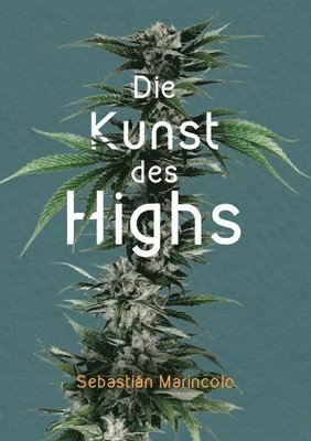 bokomslag Die Kunst des Highs