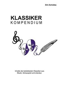 bokomslag Klassikerkompendium: Inhaltsangaben