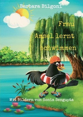 Frau Amsel lernt schwimmen 1