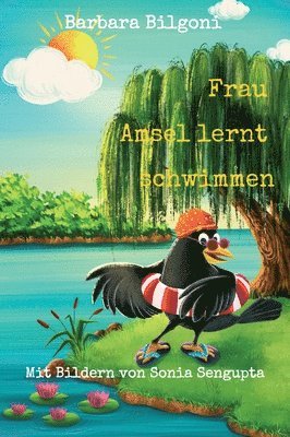 bokomslag Frau Amsel lernt schwimmen