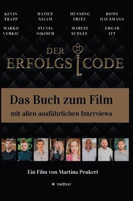 bokomslag Der Erfolgscode: Das Buch zum Film mit allen Interviews