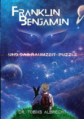 bokomslag Franklin Benjamin Und Das Raumzeit-Puzzle