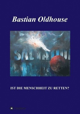 bokomslag Salvation: Ist die Menschheit zu retten?