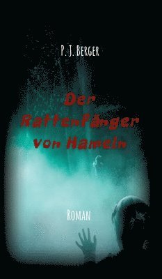 bokomslag Der Rattenfänger von Hameln