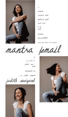 Mantra FeMail: Ein Buch über instinktives und spirituelles Erwachen 1