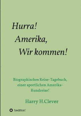 bokomslag Hurra! Amerika, Wir kommen!