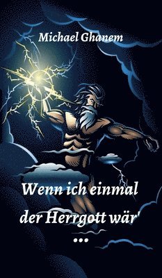 bokomslag Wenn ich einmal der Herrgott wär