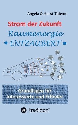 bokomslag Strom der Zukunft: Raumenergie entzaubert