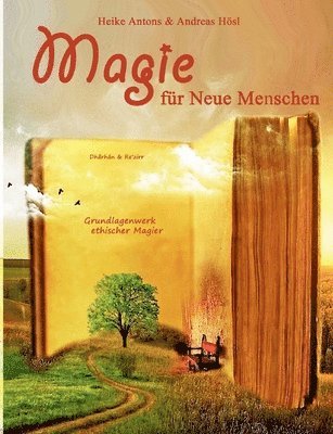 bokomslag Magie für Neue Menschen: Grundlagenwerk ethischer Magier