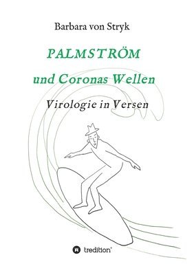 bokomslag Palmström und Coronas Wellen: Virologie in Versen, Band II