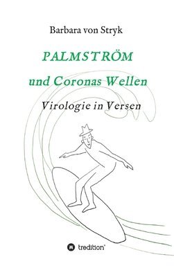 bokomslag Palmström und Coronas Wellen: Virologie in Versen, Band II