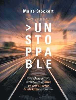 Nächster Halt: Unstoppable 1