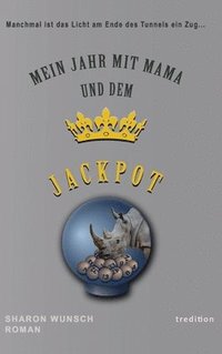 bokomslag Mein Jahr mit Mama und dem Jackpot