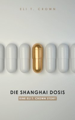 Die Shanghai Dosis 1