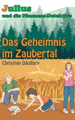 bokomslag Julius und die Ninsnens-Detektive: Das Geheimnis im Zaubertal