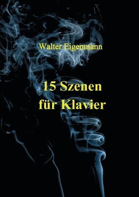 bokomslag 15 Szenen für Klavier