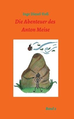 Die Abenteuer des Anton Meise 1