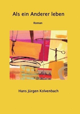 bokomslag Als ein Anderer leben