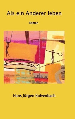 bokomslag Als ein Anderer leben