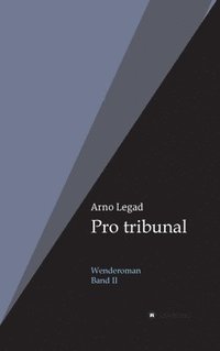 bokomslag Pro tribunal: Wenderoman Band II
