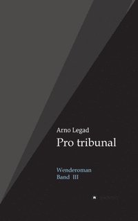 bokomslag Pro tribunal: Wenderoman III
