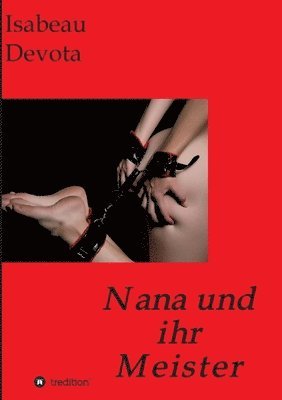 bokomslag Nana und ihr Meister