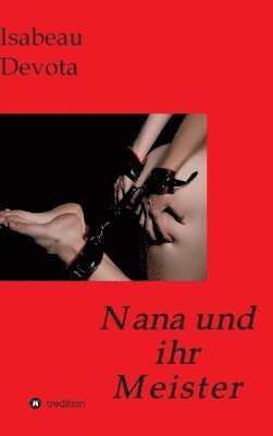 bokomslag Nana und ihr Meister