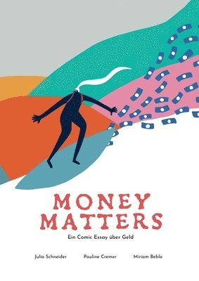 Money Matters - Ein Comic Essay über Geld 1