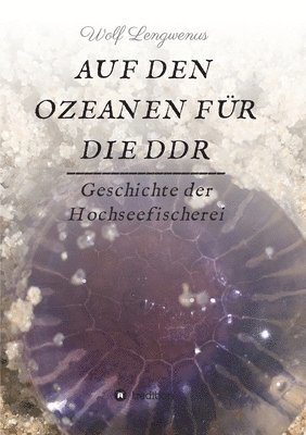 bokomslag Auf den Ozeanen für die DDR