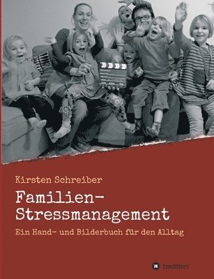 bokomslag Familien-Stressmanagement