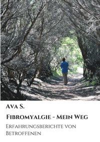 bokomslag Fibromyalgie - Mein Weg