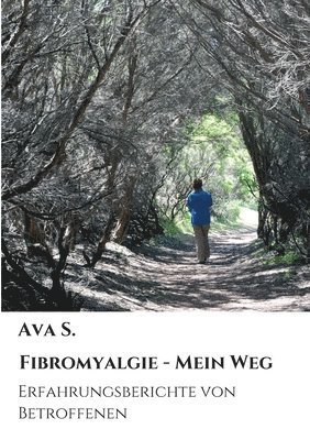 bokomslag Fibromyalgie - Mein Weg