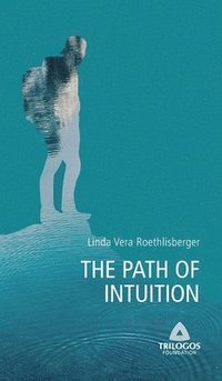 bokomslag 2 the Path of Intuition