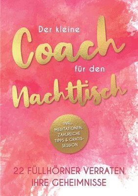 bokomslag Der kleine Coach für den Nachttisch: 22 Füllhörner verraten ihre Geheimnisse