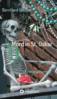 bokomslag Mord in St. Oskar: Kriminalroman