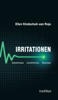 bokomslag Irritationen - Geheimnisse Unheimliches Absurdes