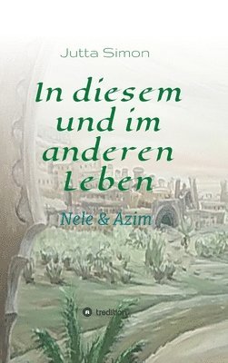 bokomslag In diesem und im anderen Leben