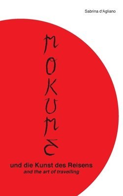 bokomslag Mokume und die Kunst des Reisens: Mokume and the art of travelling
