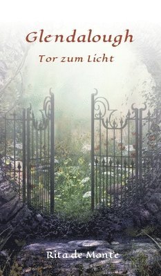 Glendalough: Tor zum Licht 1