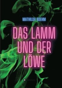bokomslag Das Lamm und der Löwe