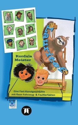 Lauritef: Eine Fast-Kunstgeschichte mit fixen Fahrzeug- & Faultierfakten