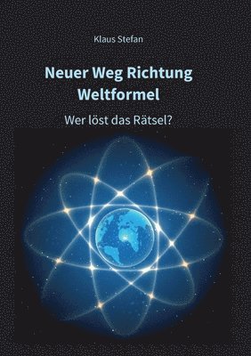 bokomslag Neuer Weg Richtung Weltformel