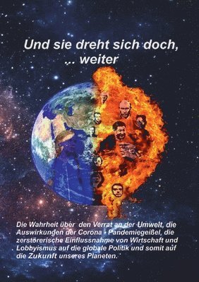 Und sie dreht sich doch, ... weiter: Der Verrat an der Umwelt 1